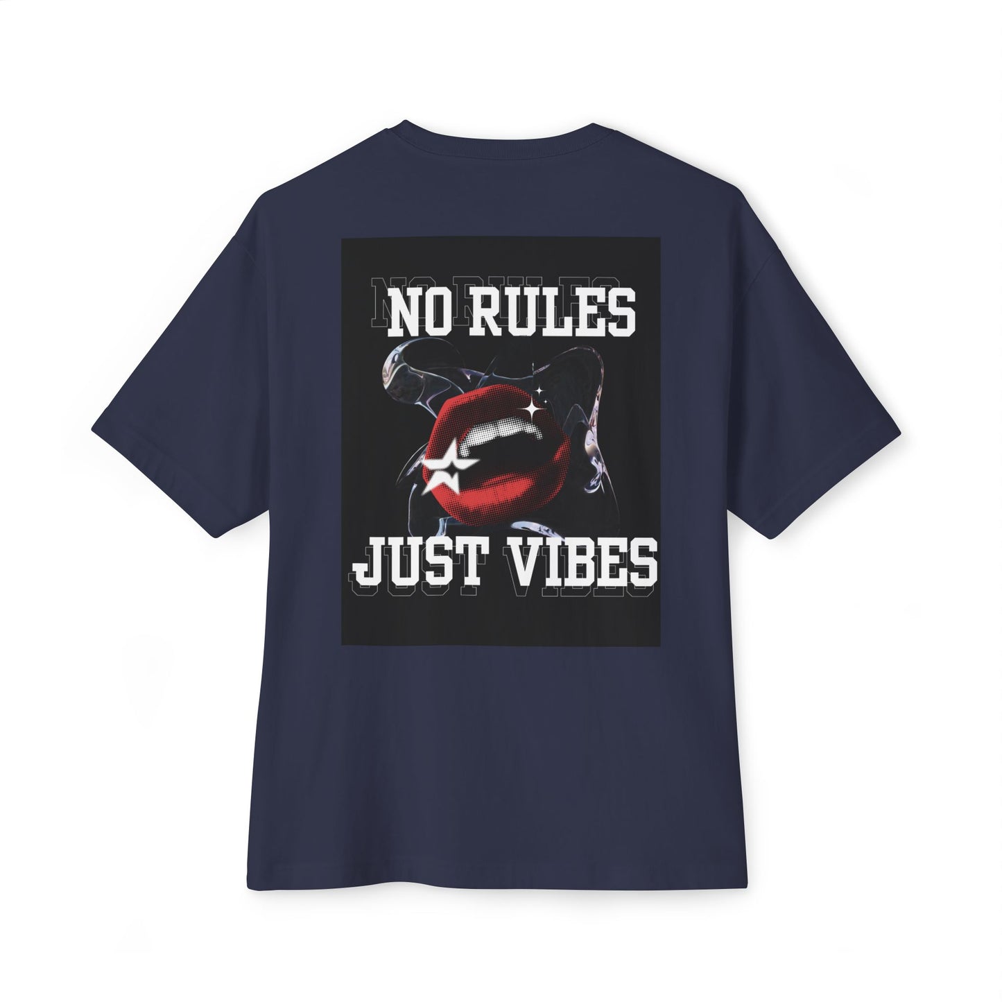 No Rules, Just Vibes - Unisex Oversized Boxy Tee