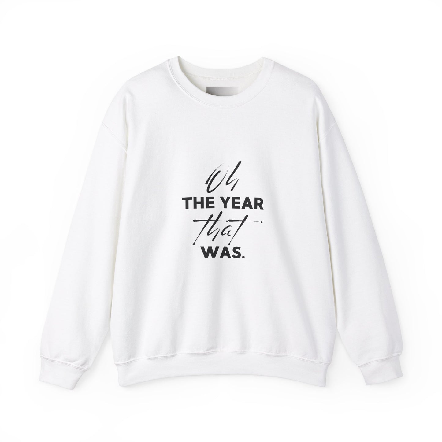 Oh the year that was- light-Unisex Heavy Blend™ Crewneck Sweatshirt