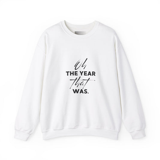 Oh the year that was- light-Unisex Heavy Blend™ Crewneck Sweatshirt