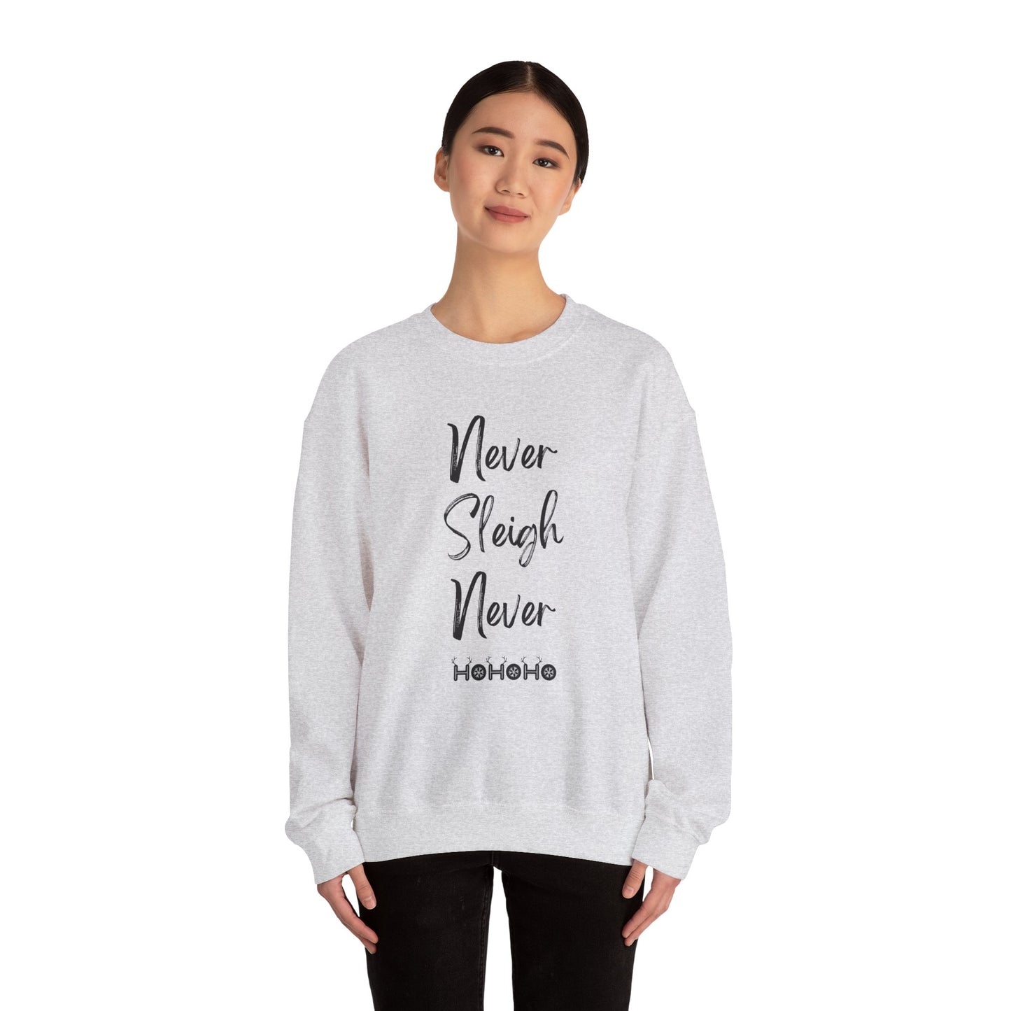 Never Sleigh Never Unisex Heavy Blend™ Crewneck Sweatshirt