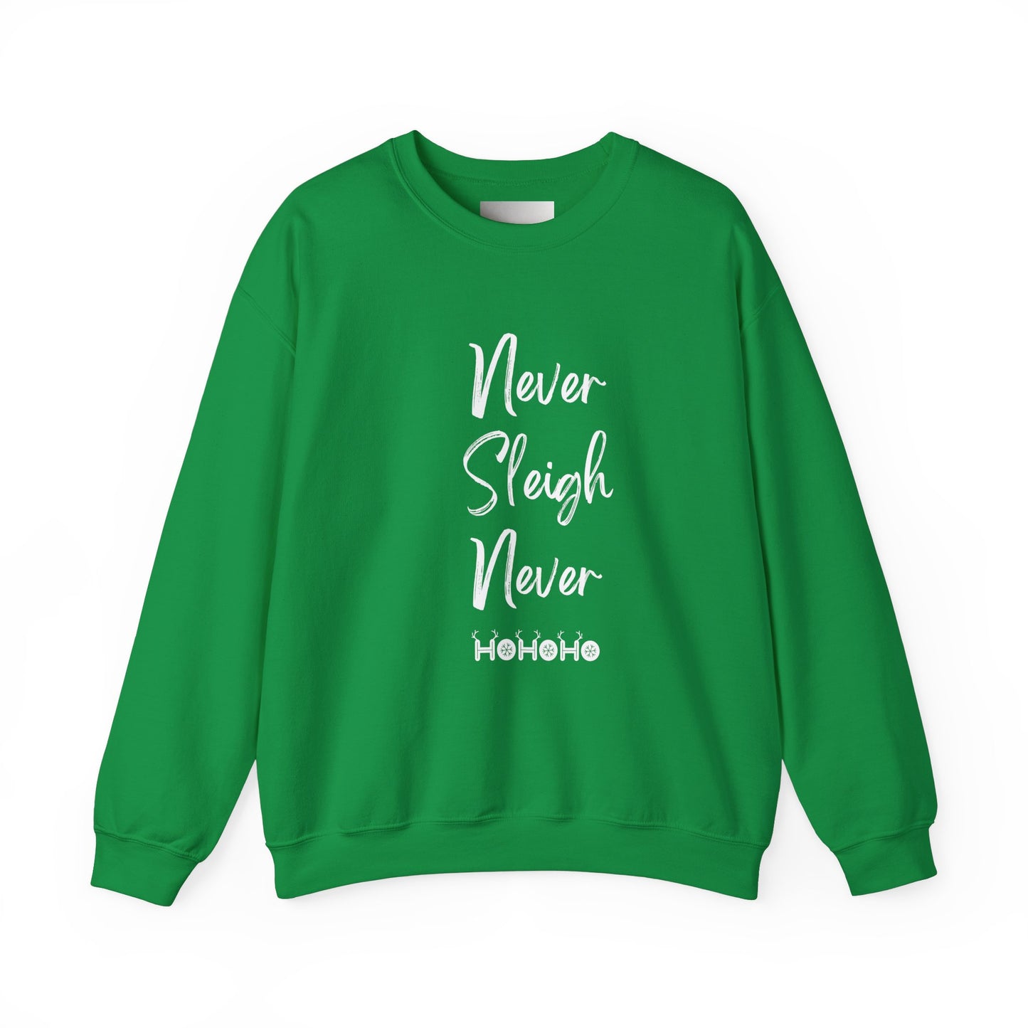 Never Sleigh Never Unisex Heavy Blend™ Crewneck Sweatshirt