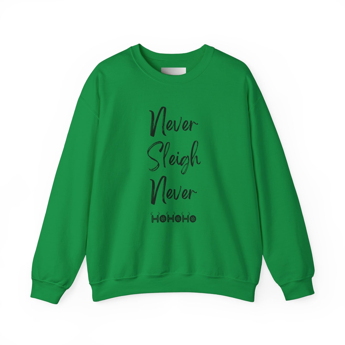 Never Sleigh Never Unisex Heavy Blend™ Crewneck Sweatshirt