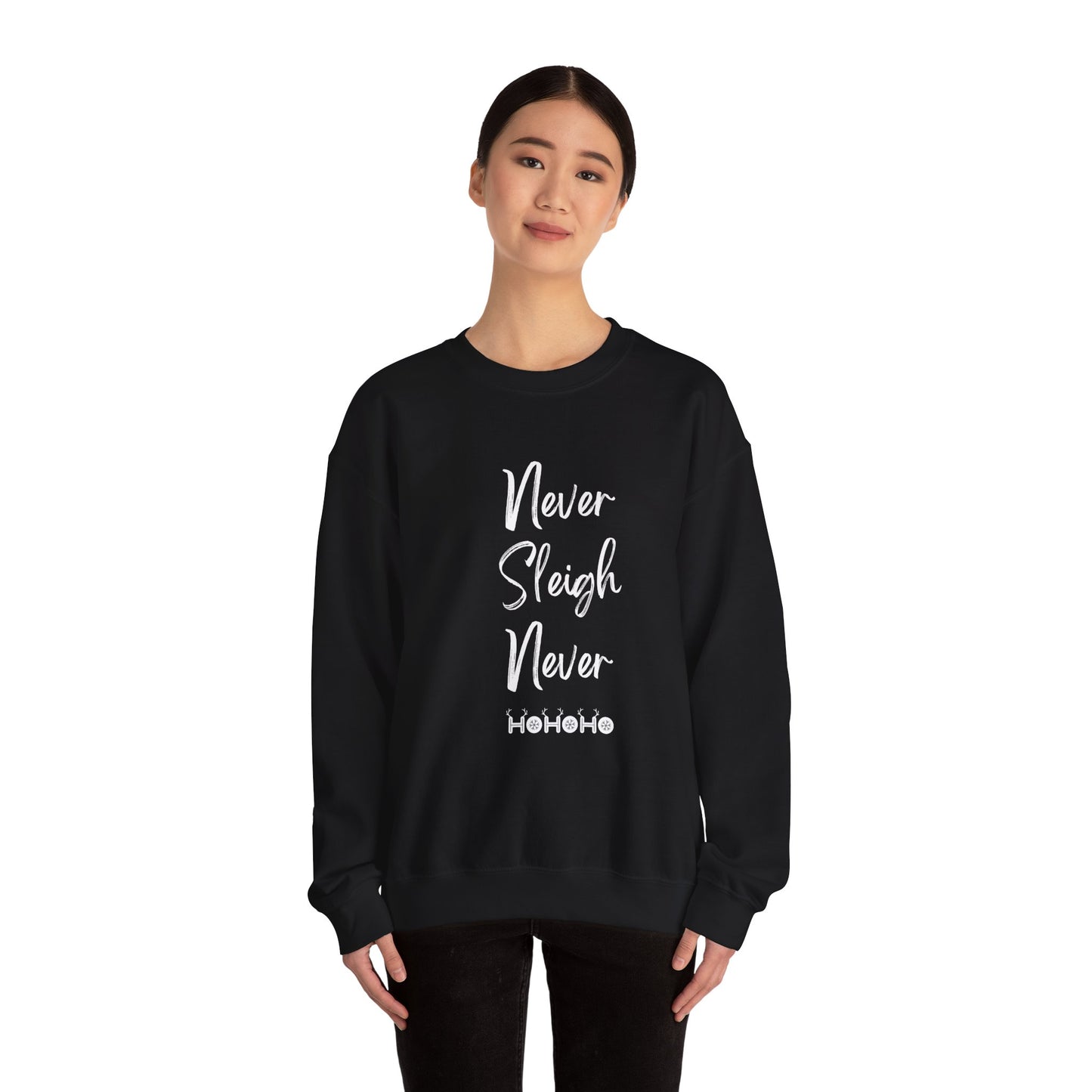 Never Sleigh Never Unisex Heavy Blend™ Crewneck Sweatshirt