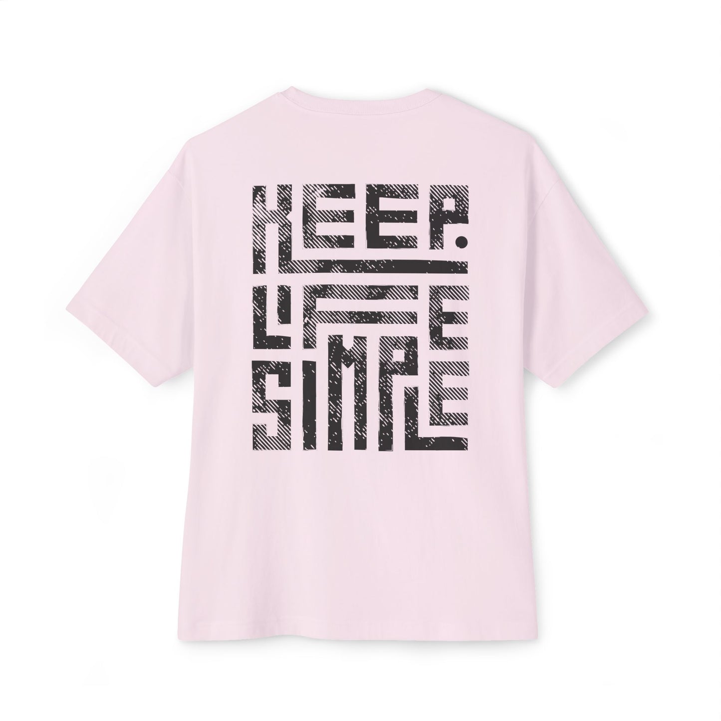 Keep Life Simple-Unisex Oversized Boxy Tee