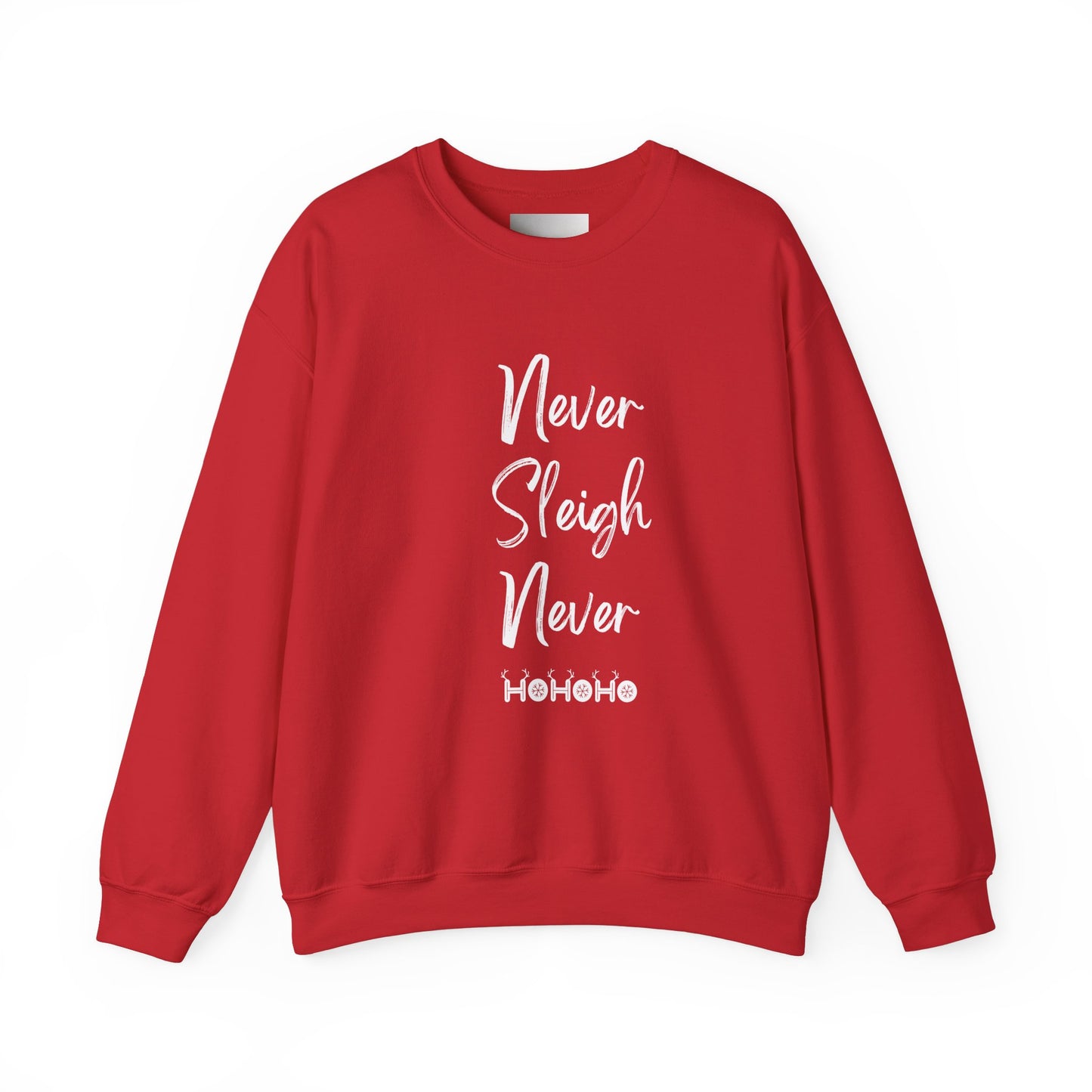 Never Sleigh Never Unisex Heavy Blend™ Crewneck Sweatshirt