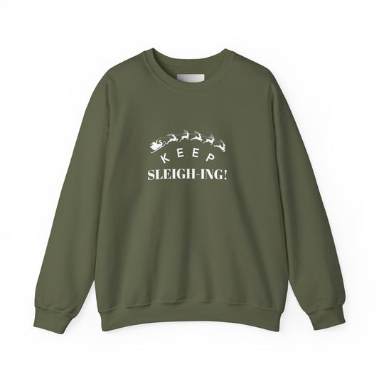 Keep Sleighing Unisex Heavy Blend™ Crewneck Sweatshirt