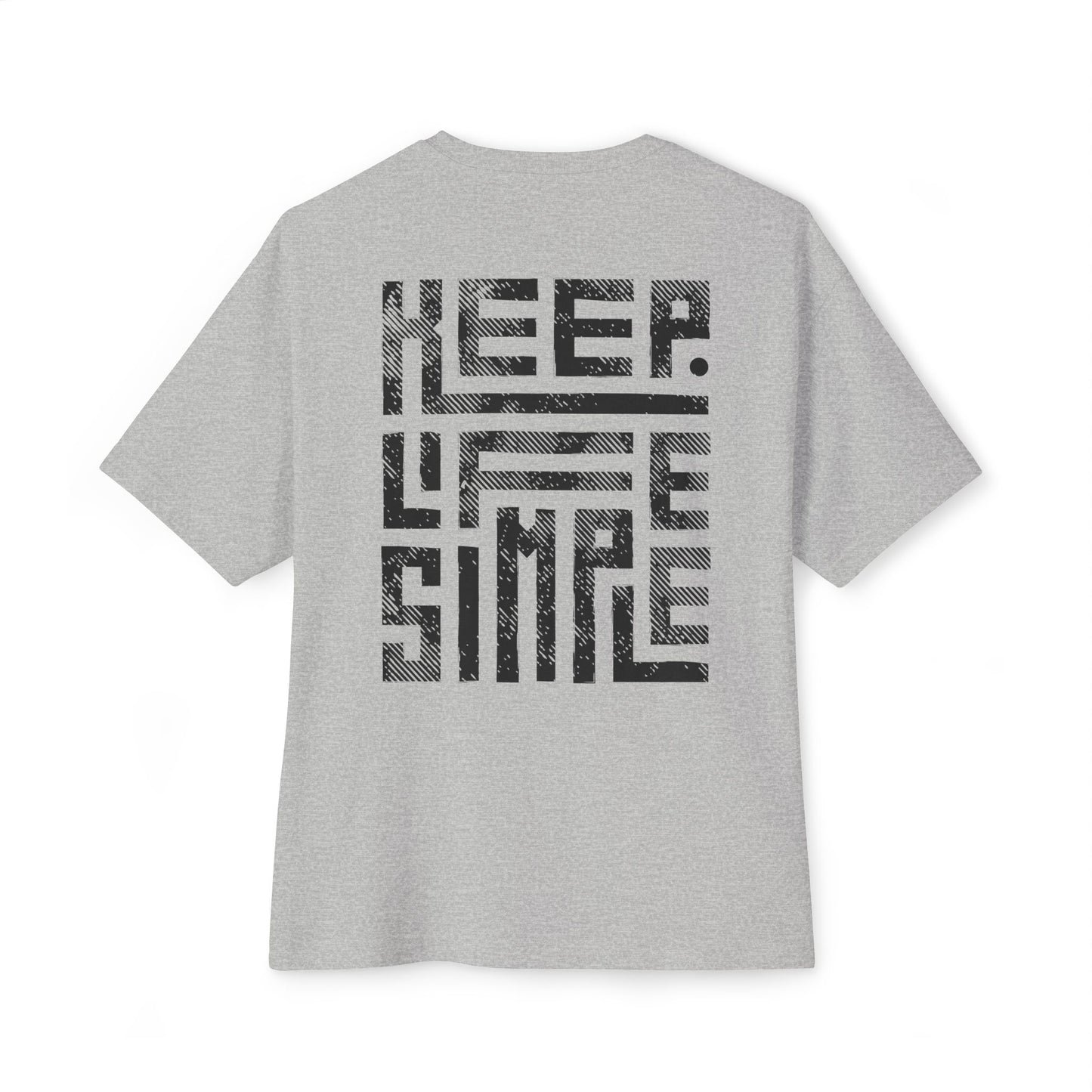 Keep Life Simple-Unisex Oversized Boxy Tee